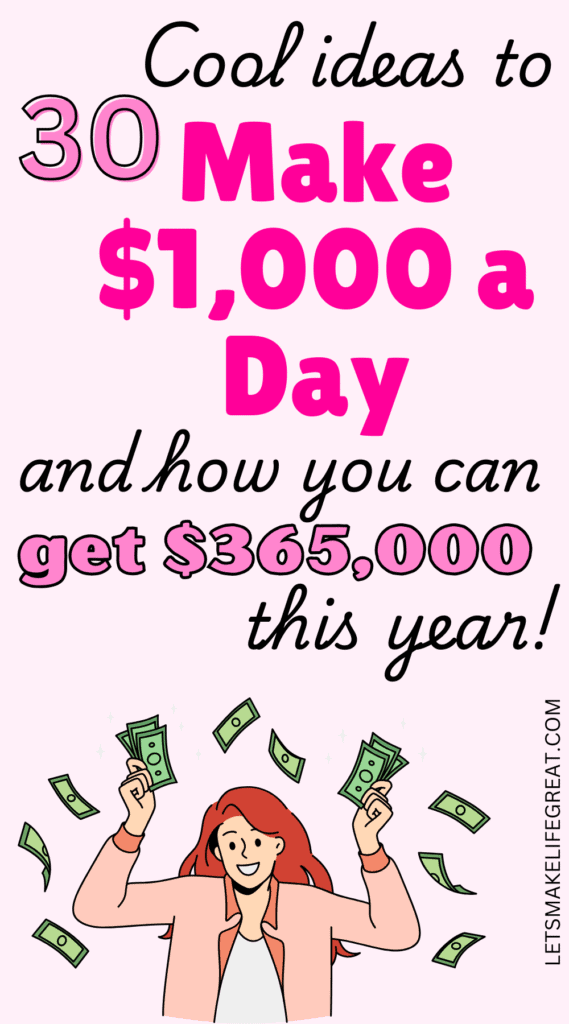 Pinterest pin with text overlay - 30 ways to make $1,000 a day